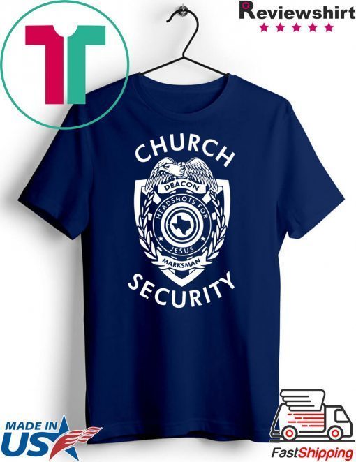 Church Security Deacon Headshots For Jesus Marksman Gift T-Shirts