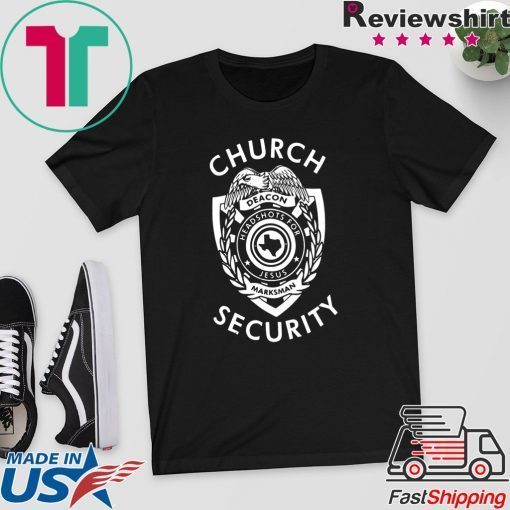 Church Security Deacon Headshots For Jesus Marksman Gift T-Shirts