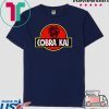 Cobra Kai Jurassic Park Gift T-Shirts