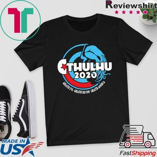 Cthulhu For President 2020 Gift T-Shirts