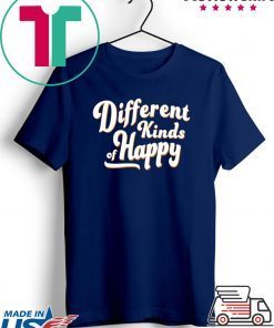Different Kinds of Happy Gift T-Shirts