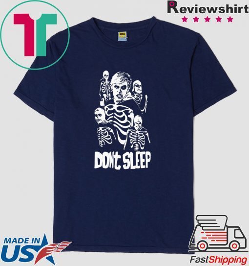 Don’t Sleep Cobra Kai Gift T-Shirts