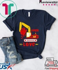 Excavator Loads of Love Valentines Day Boy Gift T-Shirts