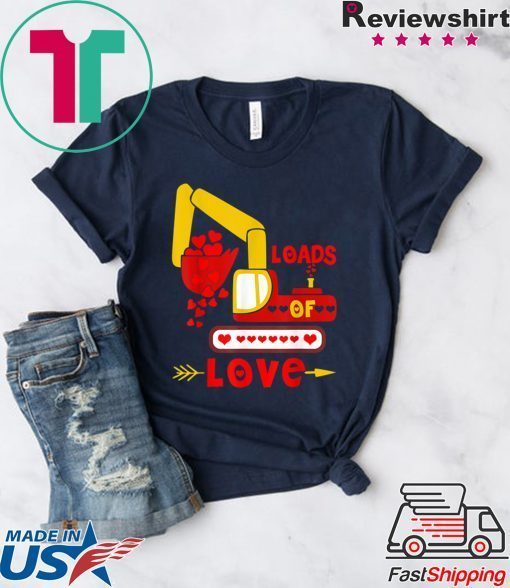 Excavator Loads of Love Valentines Day Boy Gift T-Shirts