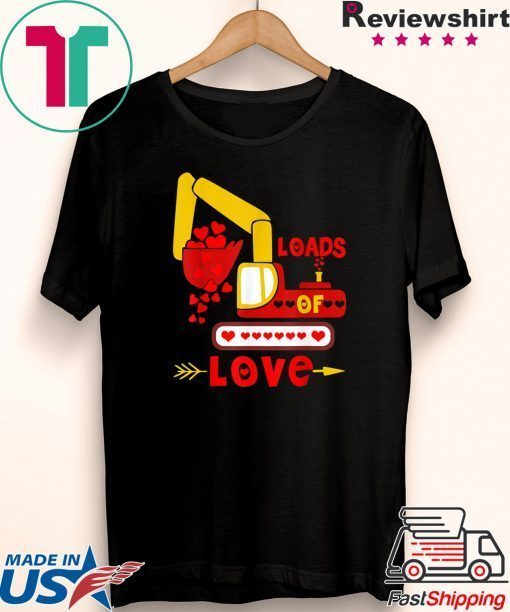 Excavator Loads of Love Valentines Day Boy Gift T-Shirts