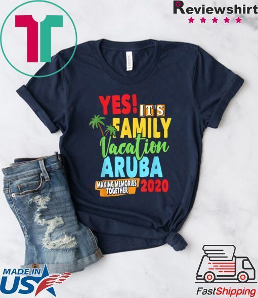 Family Vacation 2020 Aruba Gift T-Shirts