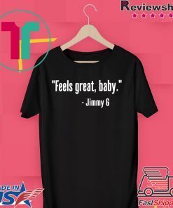 Feels Great Baby Jimmy G 49Ers NFC 2020 Shirt