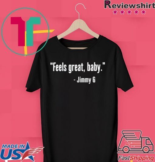 Feels Great Baby Jimmy G 49Ers NFC 2020 Shirt