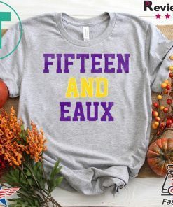 Fifteen and Eaux Gift T-Shirts