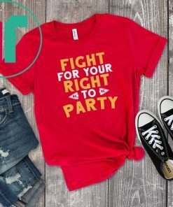 Fight for Your Right Kansas City Football Gift T-Shirt