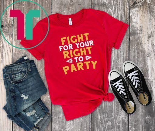 Fight for Your Right Kansas City Football Gift T-Shirt