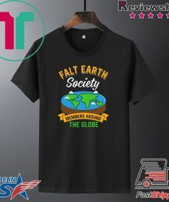 Flat Earth Society Gift T-Shirt