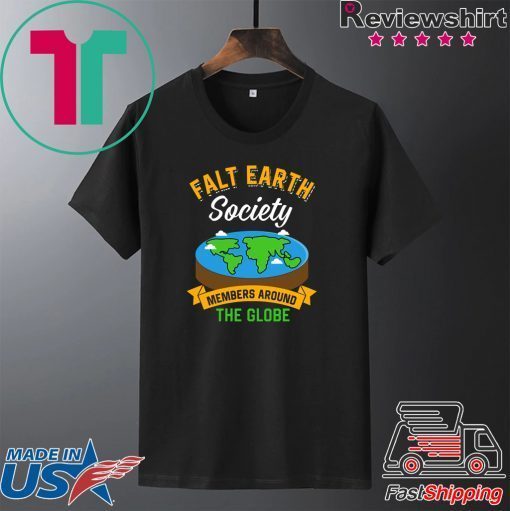 Flat Earth Society Gift T-Shirt