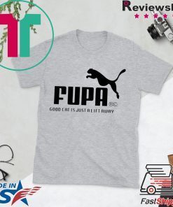 Fupa - Good Cat Is Just A Lift Away Gift T-Shirts