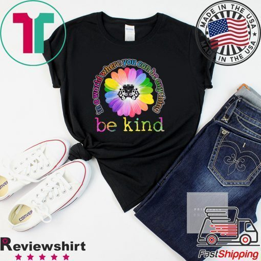 Glasses Background In a world where you can be anything be kind Gift T-Shirt