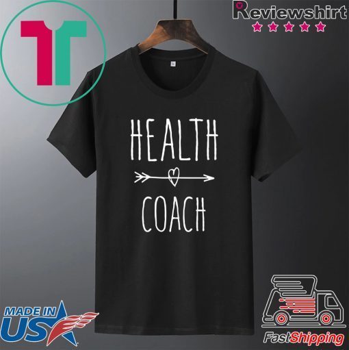 Health Coach Gift T-Shirts