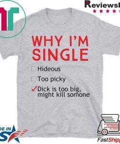 Hollywood Thread Why I’m Single Funny Check List Gift T Shirts