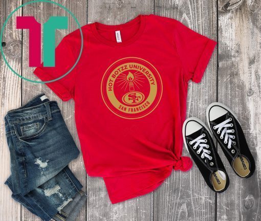 Hot Boyzz University 49ers Tee Shirts