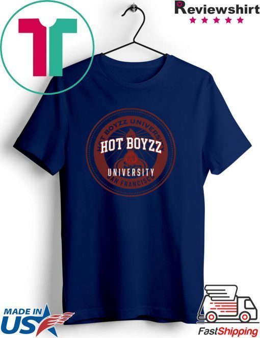 Hot Boyzz University Gift T-Shirt - San Francisco 49ers