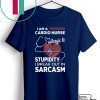 I Am A Cardio Nurse I Am Allergic To Stupidity Gift T-Shirt