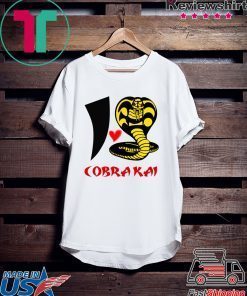 I Love Cobra Kai Gift T-Shirts