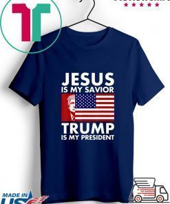 Jesus is My Savior Trump is My President 2020 Offcial T-Shirt