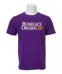 Joe Burreaux and Ed Orgeron for President 2020 Gift T-Shirts