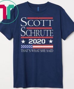 Kevin Michael Scott Dwight 2020 That's What She Said Gift T-Shirts