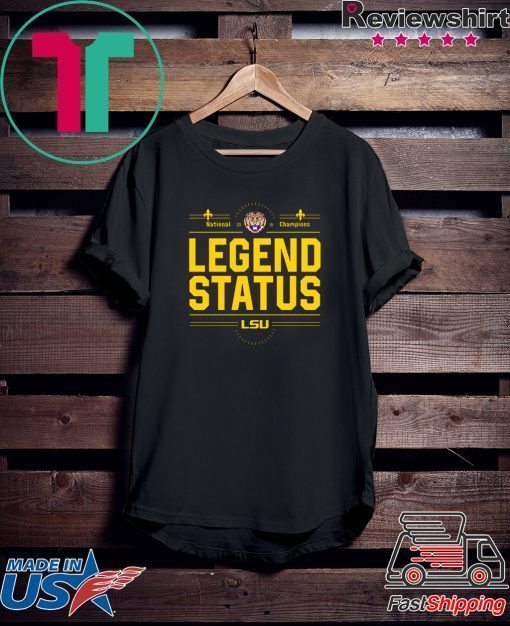 LSU National Championship Legend Status Gift T-Shirts