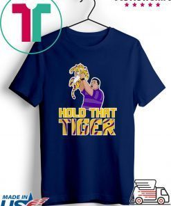 LSU Tigers Hold that Tiger Gift T-Shirt