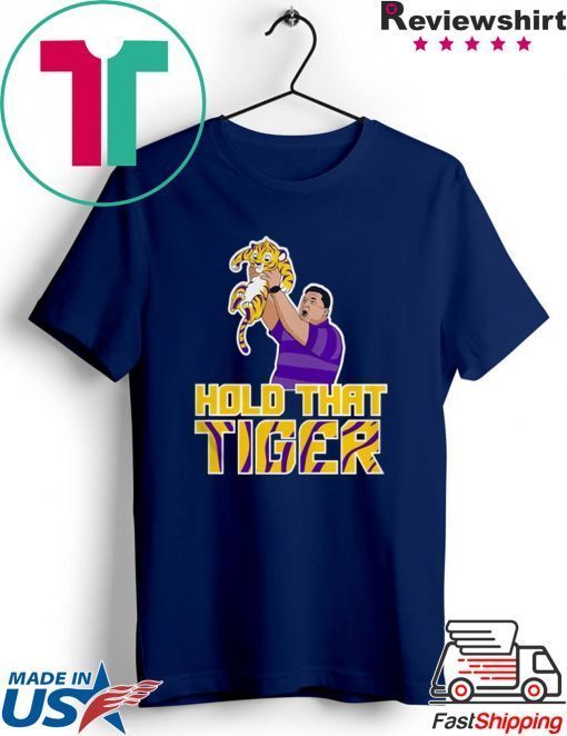 LSU Tigers Hold that Tiger Gift T-Shirt