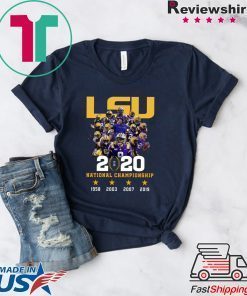 Lsu Tigers 2020 National Championship 1958 2003 2007 2019 Gift T-Shirts