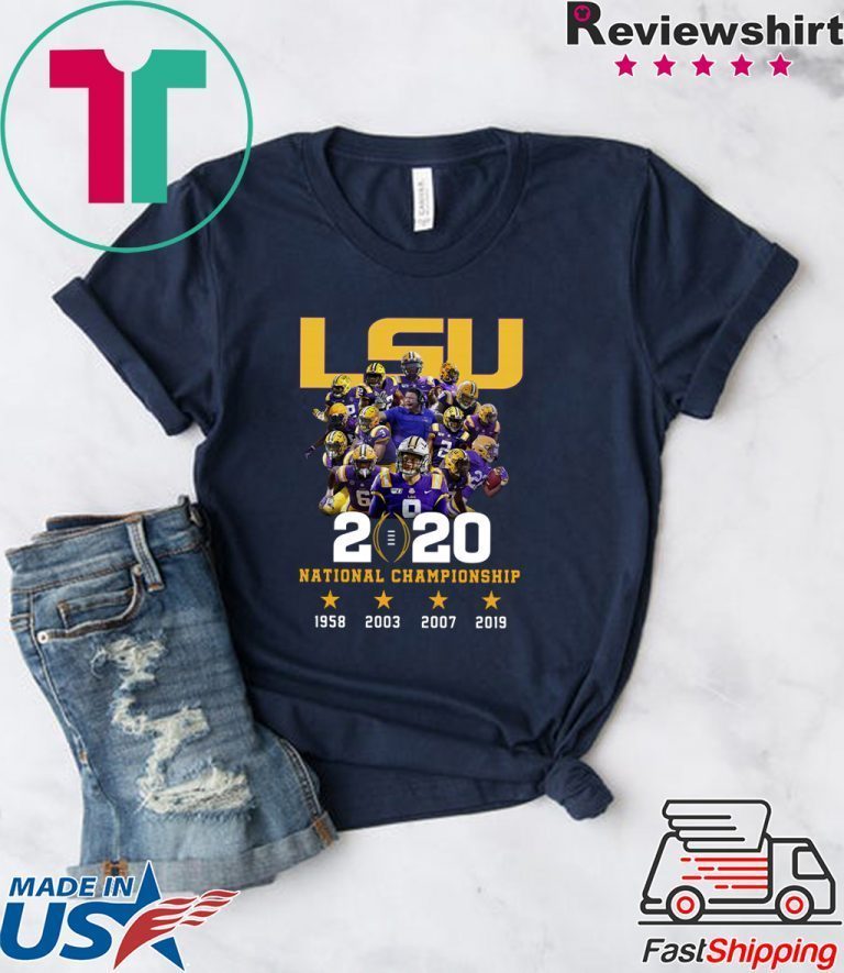 Lsu Tigers 2020 National Championship 1958 2003 2007 2019 Gift T-Shirts