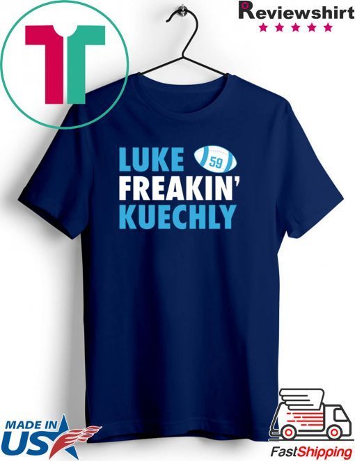 Luke Freakin Kuechly Gift T-Shirts