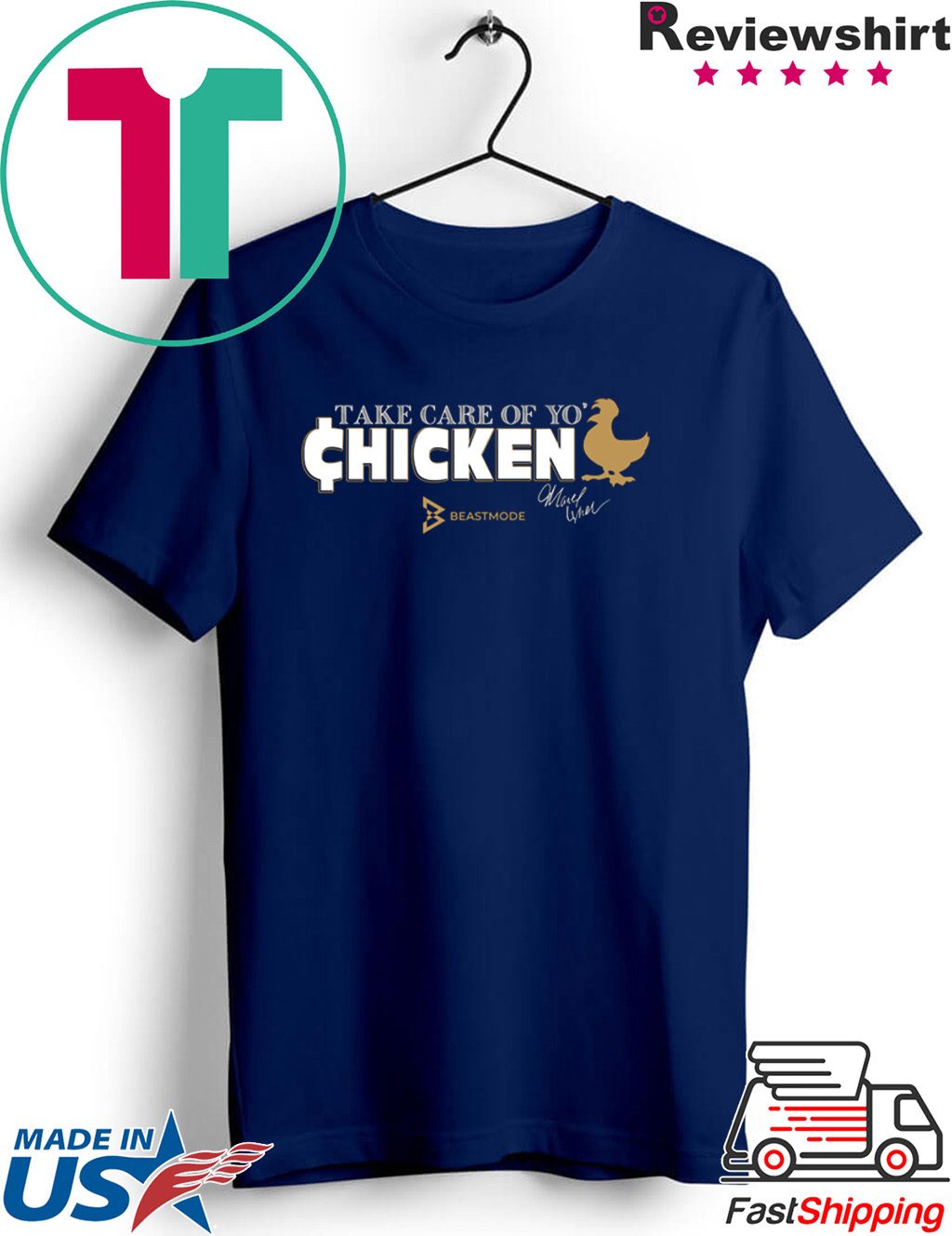 Marshawn Lynch Take Care of Yo’ Chicken Gift T-Shirt