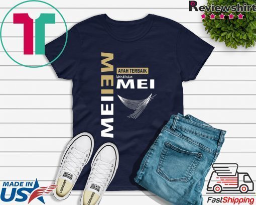 Mei Ayah Terbaik Lahir Di Bulan Mei Gift T-Shirts