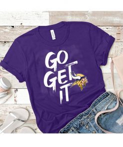 Minnesota Vikings GO GET IT original T-Shirts