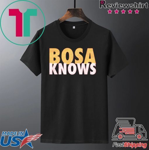 NB Knows Bosa Knows Gift T-Shirts