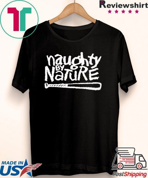 Naughty By Nature Gift T-Shirts