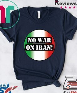 No War On Iran Gift T-Shirts