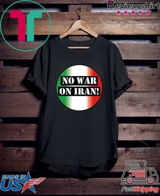 No War On Iran Gift T-Shirts