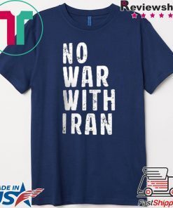 NoWarWithIran No War With Iran Gift T-Shirt