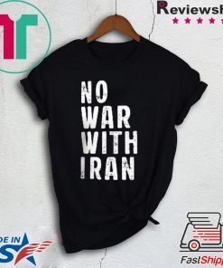 NoWarWithIran No War With Iran Gift T-Shirt