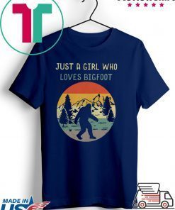 Official Just A Girl Who Loves Bigfoot Sasquatch Girl Gift T-Shirts