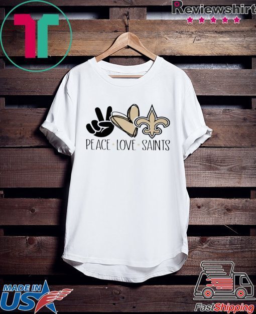 Peace - Love - Saints Gift T-Shirts