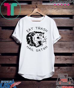 Possum Eat Trash Hail Satan Gift T-Shirt