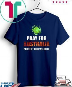 Pray For Australia Protect Our Wildlife Offcial T-Shirts