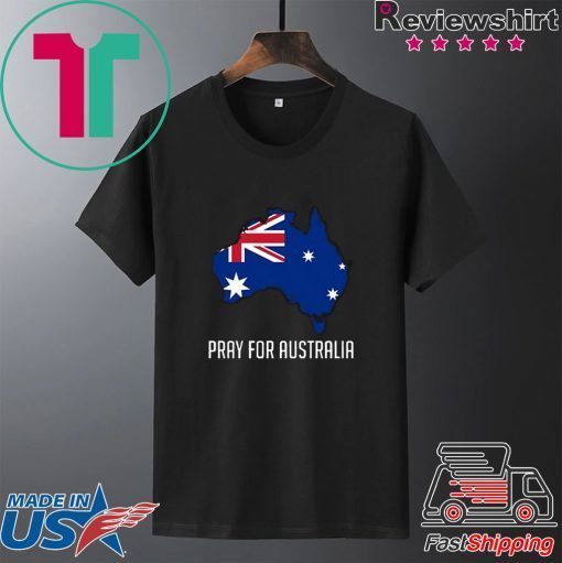 Pray for Australia Forest Fires Gift T-Shirts