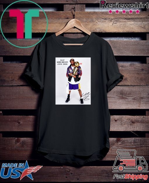 RIP Kobe Signature 1978 2020 Tee Shirts