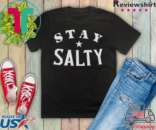 STAY SALTY EDDIE GALLAGHER GIFT T-SHIRT